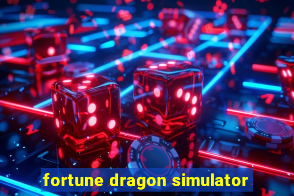 fortune dragon simulator